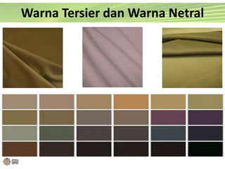 Warna Tersier dan Warna Netral
 