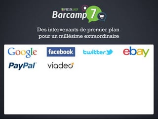 Barcamp PrestaShop 2013 Keynote d'ouverture