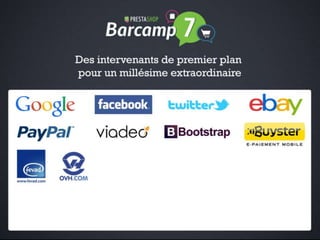 Barcamp PrestaShop 2013 Keynote d'ouverture