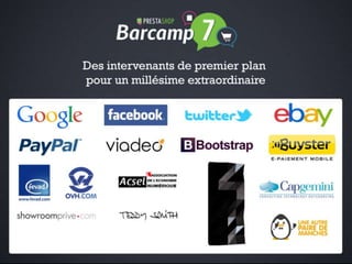 Barcamp PrestaShop 2013 Keynote d'ouverture