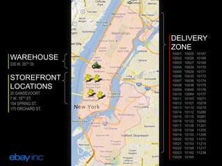 DELIVERY
ZONE
WAREHOUSE
335 W. 35TH St.

STOREFRONT
LOCATIONS
30 GANSEVOORT
7 W. 18TH ST.
154 SPRING ST.
175 ORCHARD ST.

10001
10002
10003
10004
10005
10006
10007
10008
10009
10010
10011
10012
10013
10014
10015
10016
10017
10018
10019
10020
10021
10022
10023
10024

10025
10026
10027
10028
10029
10035
10036
10038
10048
10069
10103
10107
10110
10112
10115
10122
10128
10154
10155
10152
10153
10158
10162
10165

10167
10168
10169
10170
10171
10172
10174
10175
10176
10177
10271
10278
10279
10280
10281
10282
11201
11205
11206
11211
11215
11217
11238

 
