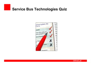 Service Bus Technologies Quiz
 