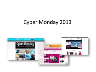 Cyber Monday 2013

 