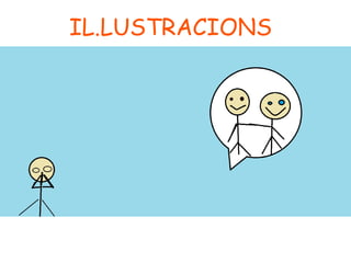 IL.LUSTRACIONS 
 