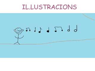 IL.LUSTRACIONS 
 