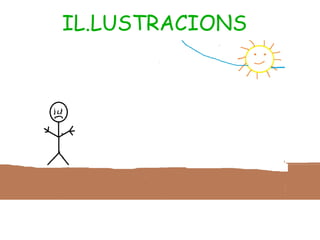 IL.LUSTRACIONS 
 
