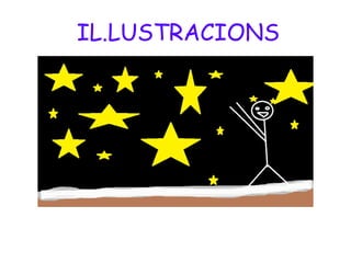 IL.LUSTRACIONS 
