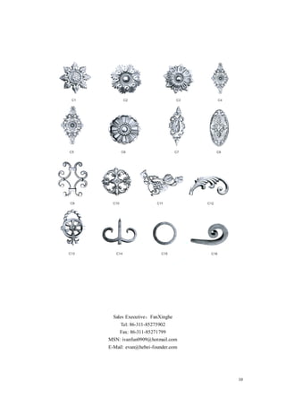 Sales Executive：FanXinghe
    Tel: 86-311-85275902
   Fax: 86-311-85271799
MSN: ivanfun0909@hotmail.com
E-Mail: evan@hebei-founder.com




                                 10
 