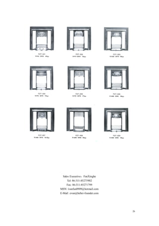 Sales Executive：FanXinghe
    Tel: 86-311-85275902
   Fax: 86-311-85271799
MSN: ivanfun0909@hotmail.com
E-Mail: evan@hebei-founder.com




                                 26
 
