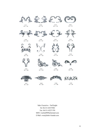 Sales Executive：FanXinghe
    Tel: 86-311-85275902
   Fax: 86-311-85271799
MSN: ivanfun0909@hotmail.com
E-Mail: evan@hebei-founder.com




                                 30
 