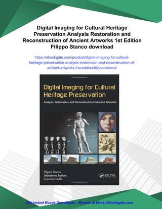 Digital Imaging for Cultural Heritage Preservation Analysis Restoration ...