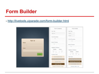Form Builder
- http://livetools.uiparade.com/form-builder.html

 