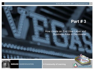 Part # 3 How create an End User Layer and Business Area in Discoverer 