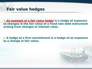 Financial Instruments;, Hedging Accounting | PPTX