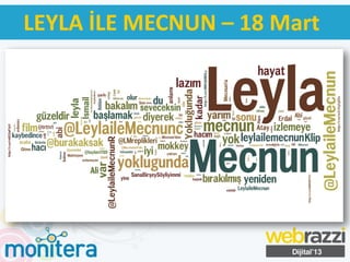 LEYLA İLE MECNUN – 18 Mart
 
