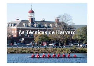 As TAs Téécnicas de Harvardcnicas de Harvard
 