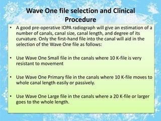 Navigation File Wave One ROTARY ENDODONTICS IN PRIMARY TEETH.pptx
