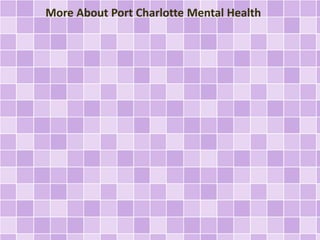More About Port Charlotte Mental Health

 