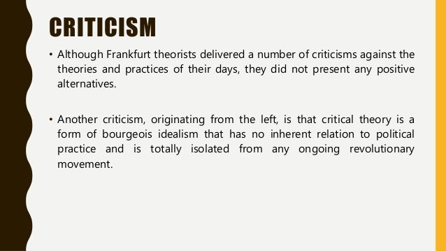 Critical Theory - Frankfurt School