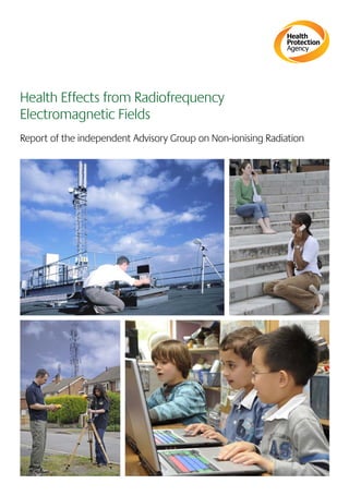 Health Effects from Radiofrequency
Electromagnetic Fields
Report of the independent Advisory Group on Non-ionising Radiation

 