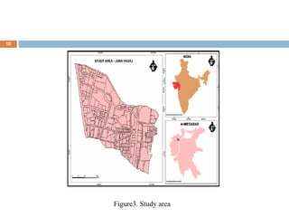 10
Figure3. Study area
 