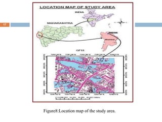17
Figure8:Location map of the study area.
 
