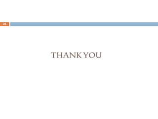 THANK YOU
26
 