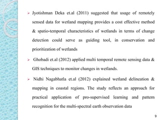 WETLAND MAPPING USING RS AND GIS | PPTX