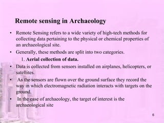 REMOTE SENSING IN ARCHAEOLOGY | PPTX