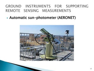  Automatic sun-photometer (AERONET)
17
 