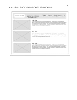 36
THE PATIENT PORTAL: ENROLLMENT AND USE STRATEGIES
 