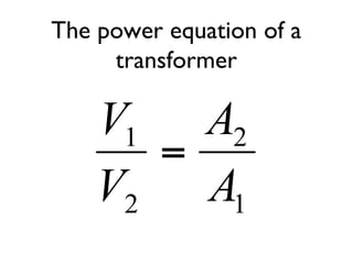 The power equation of a transformer 