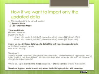 Apache Scoop - Import with Append mode and Last Modified mode | PPT