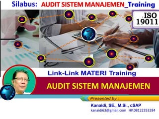 Link-Link MATERI Training
AUDIT SISTEM MANAJEMEN
Silabus:
 