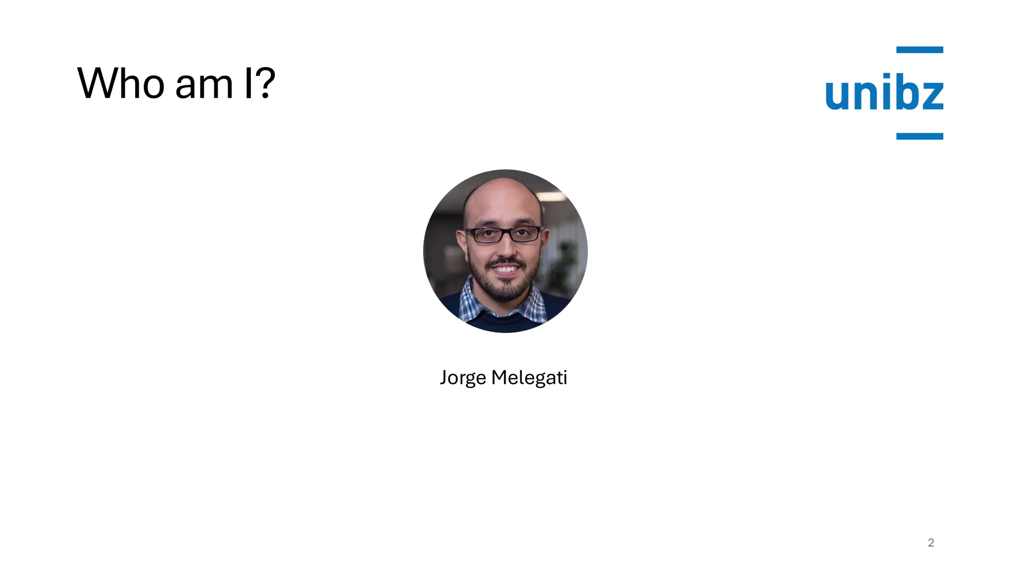 Who am I?
2
Jorge Melegati
 