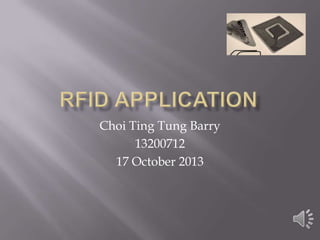 Choi Ting Tung Barry
13200712
17 October 2013

 