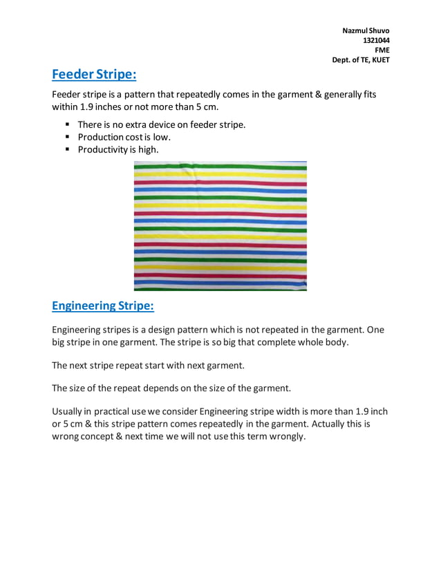 Feeder stripe, Auto stripe, Engineering stripe