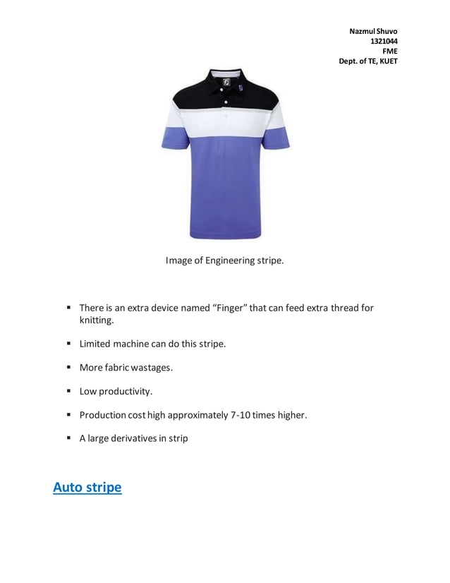 Feeder stripe, Auto stripe, Engineering stripe