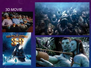3D MOVIE

 