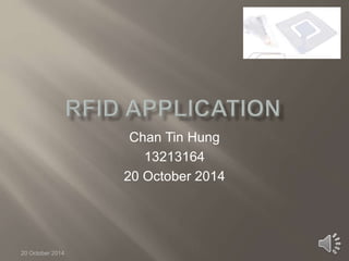 Chan Tin Hung 
13213164 
20 October 2014 
20 October 2014 
 