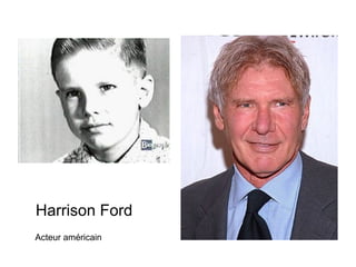 Harrison Ford
Acteur américain
 