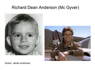 Richard Dean Anderson (Mc Gyver)




Acteur séries américain
 