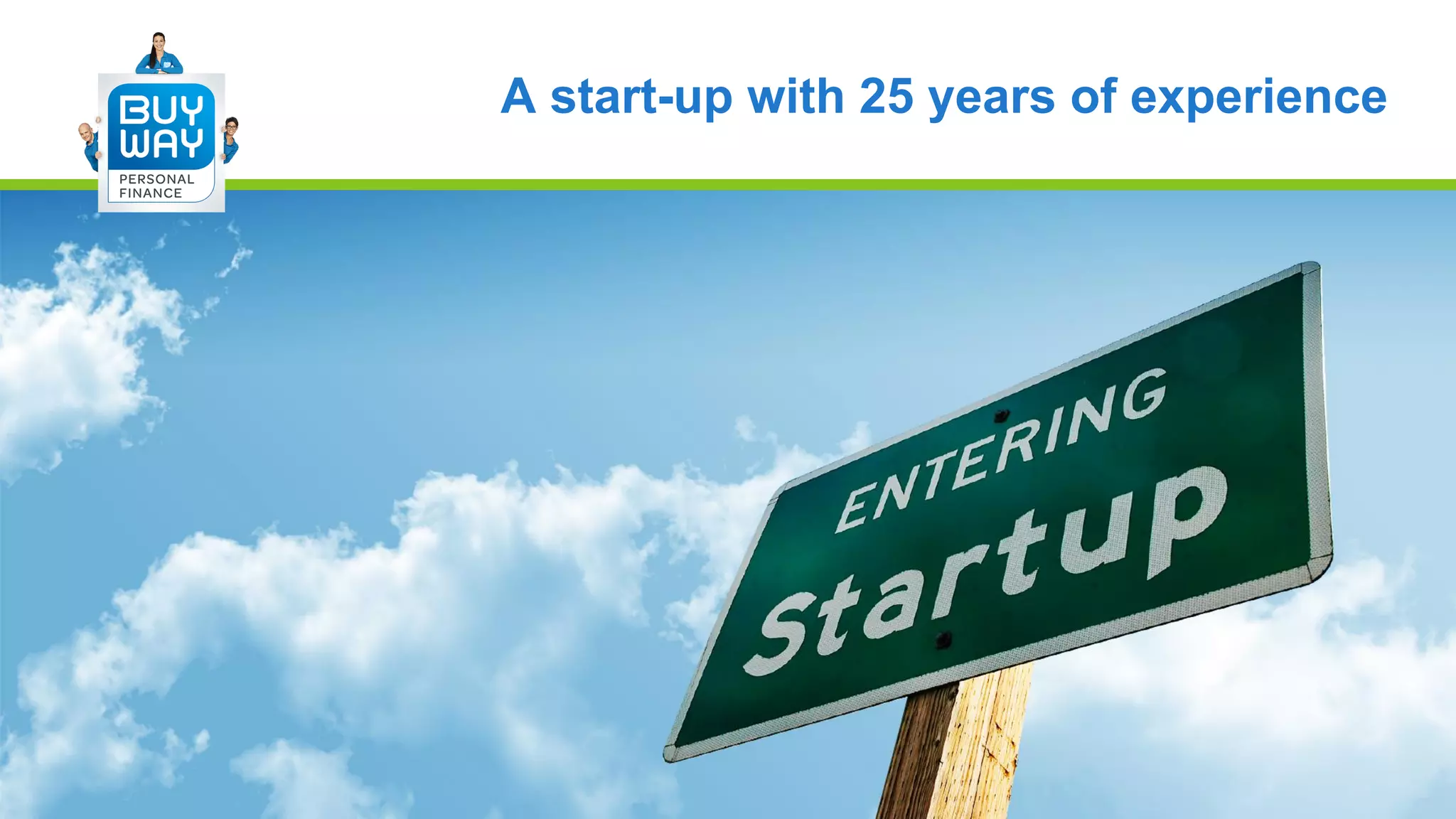 A start-up with 25 years of experience