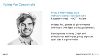 Mathias Van Compernolle
Policy & Methodology Lead
mathias.vancompernolle@imec.be
Researcher imec – MICT – UGent
Initiated ...