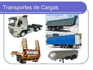 Transportes de Cargas
 