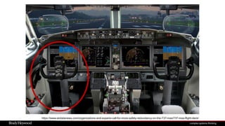 https://www.airdatanews.com/organizations-and-experts-call-for-more-safety-redundancy-on-the-737-max/737-max-flight-deck/
 
