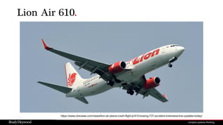 https://www.cbsnews.com/news/lion-air-plane-crash-flight-jt-610-boeing-737-accident-indonesia-live-updates-today/
Lion Air 610.
 