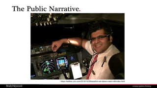 https://edition.cnn.com/2018/10/28/asia/lion-air-plane-crash-intl/index.html
The Public Narrative.
 