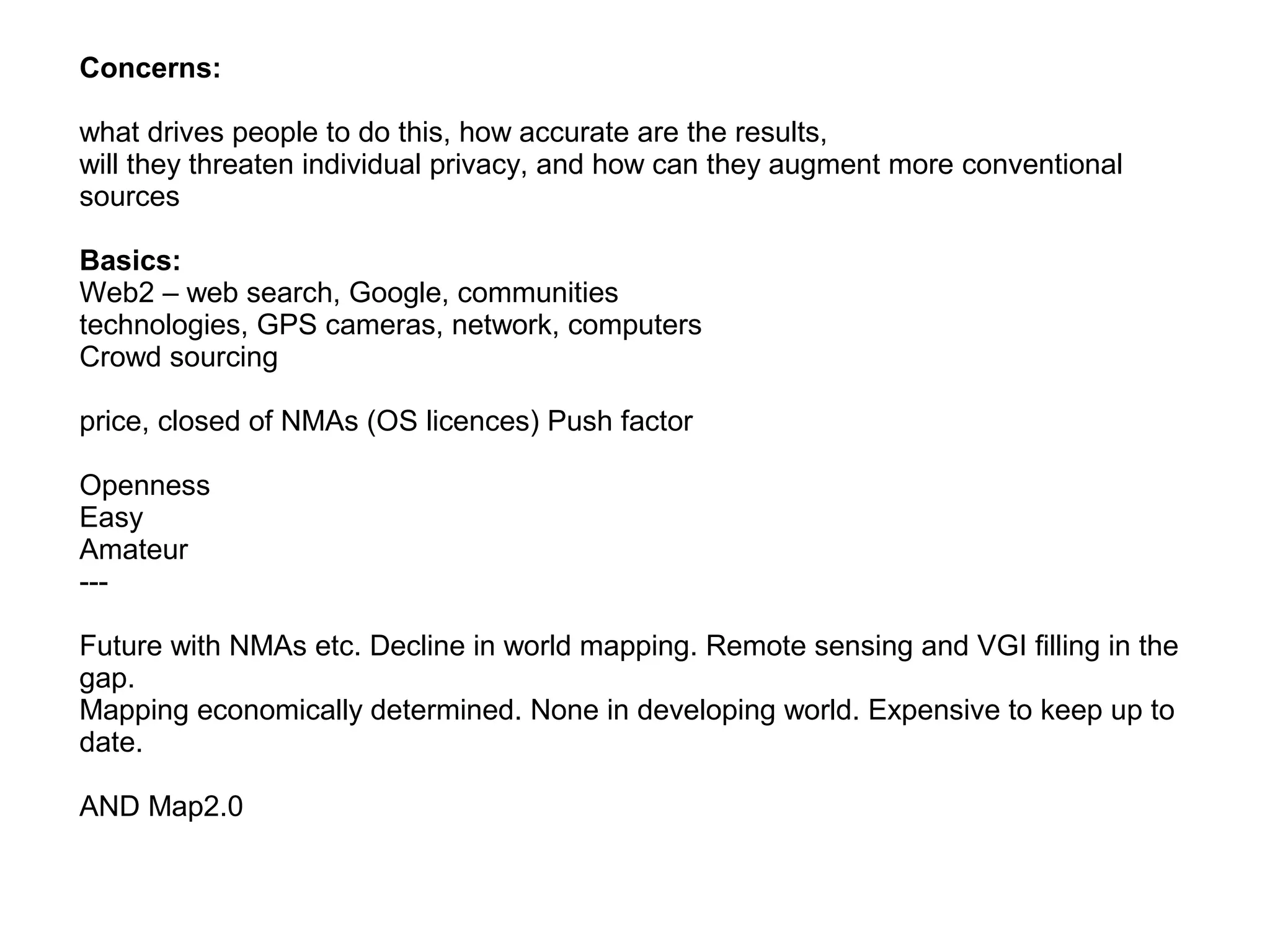 Volunteered Geographic Information and OpenStreetMap
