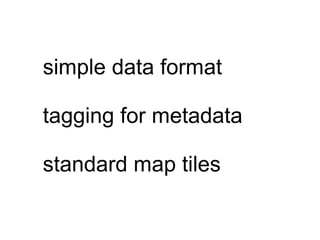 Volunteered Geographic Information and OpenStreetMap